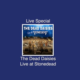 Bild zu:“ABSOLUTE ROCK - The Classic Rock Hour” Nr. 886 – Live Special: THE DEAD DAISIES - Live at Stonedead
