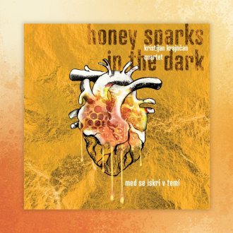 Bild zu:Kristijan Kranjčan Quartet – Med se iskri v temi I Honey Sparks In The Dark 