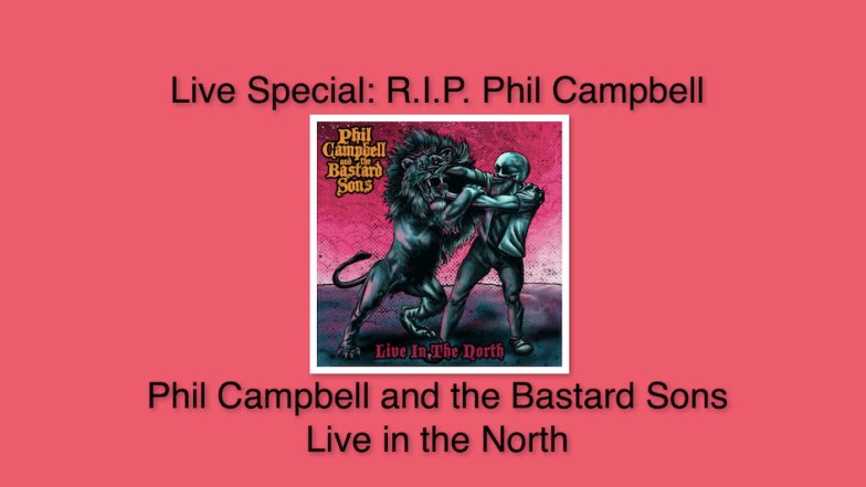 Bild zu: “ABSOLUTE ROCK  -The Classic Rock Hour” - Nr. 890 – Live Special: RIP Phil Campbell - Phil Campbell and the Bastard Sons – Live in the North