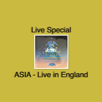 Bild zu:“ABSOLUTE ROCK - The Classic Rock Hour” Nr. 891 – Live Special: ASIA – Live in England