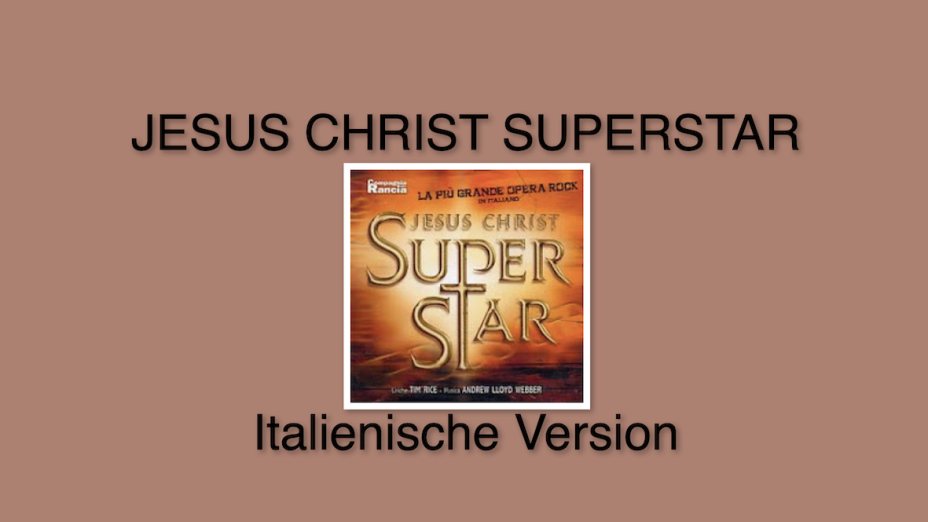 “ABSOLUTE ROCK - The Classic Rock Hour” - Nr. 892 – JESUS CHRIST SUPERSTAR – Italienische Version
