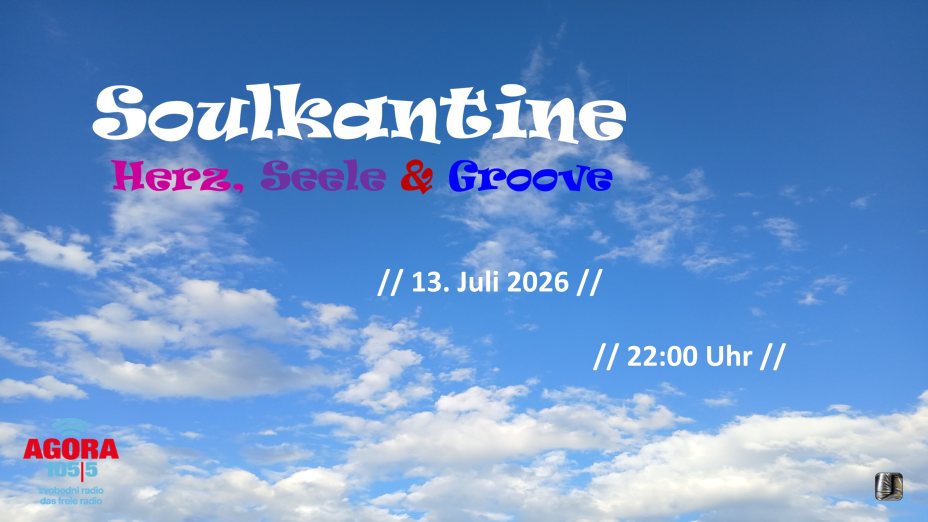 Soulkantine heute Abend um 22:00 Uhr