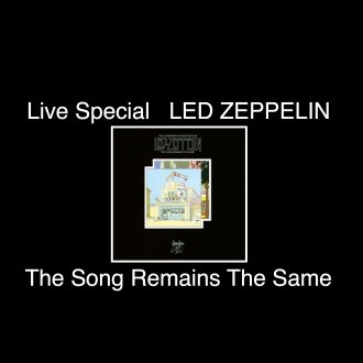 Bild zu:“ABSOLUTE ROCK - The Classic Rock Hour” - Nr. 919 – Live Special: LED ZEPPELIN  The Song Remains The Same