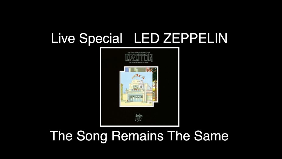 “ABSOLUTE ROCK - The Classic Rock Hour” - Nr. 919 – Live Special: LED ZEPPELIN  The Song Remains The Same