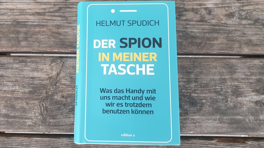 Helmut Spudich “Der Spion in meiner Tasche”