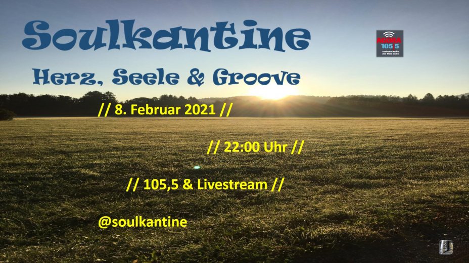 Soulkantine heute Abend um 22:00 Uhr