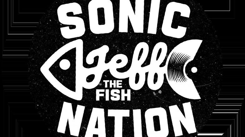 Jeff The Fish’s Sonic Nation