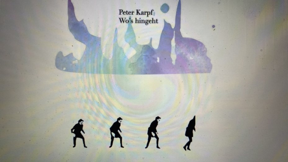 PETER KARPF „Wo´s hingeht“