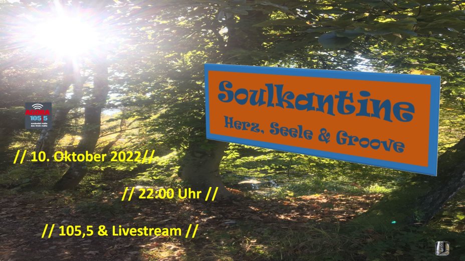 Soulkantine heute Abend um 22:00 Uhr