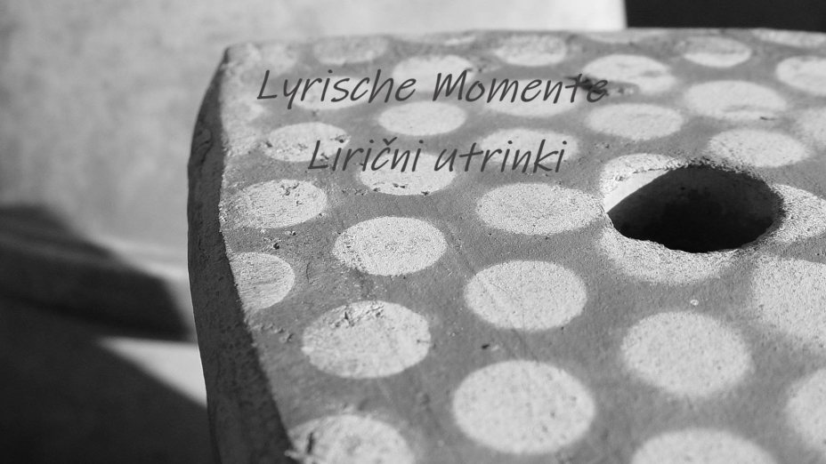 Lyrische Momente I Lirični utrinki