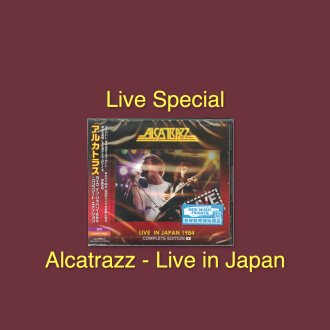 Bild zu:“ABSOLUTE ROCK - The Classic Rock Hour” - Nr. 846 – Live Special:  ALCATRAZZ - Live in Japan