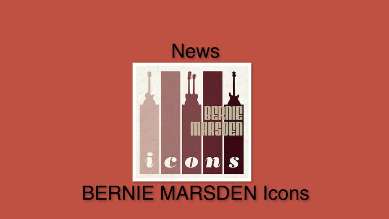 Bild zu: “ABSOLUTE ROCK - The Classic Rock Hour” (Nr. 847) – News: BERNIE MARSDEN Icons