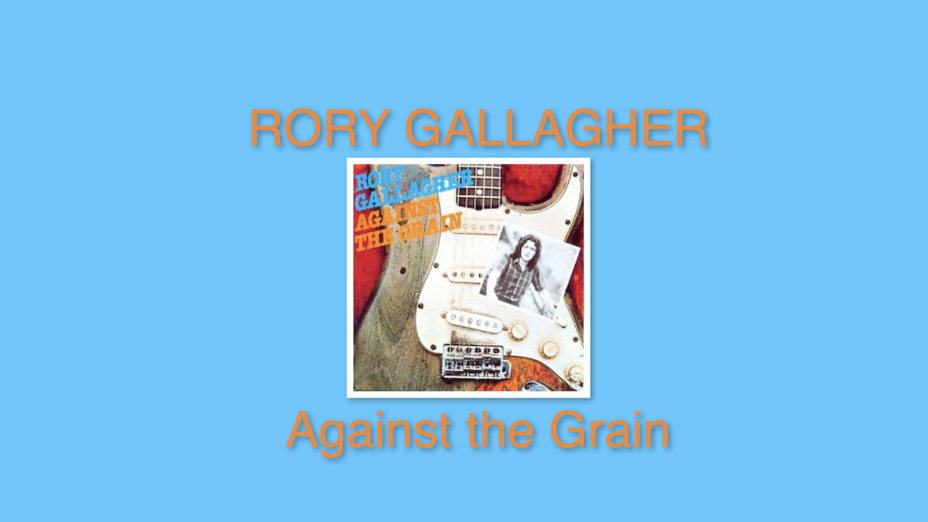 ABSOLUTE ROCK - The Classic Rock Hour  - Nr. 850 – RORY GALLAGHER Against the Grain