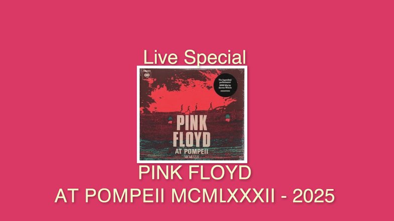 Bild zu: “ABSOLUTE ROCK - The Classic Rock Hour” (Nr. 852) – Live Special: PINK FLYOD  Pink Floyd At Pompeii MCMLXXII (2025)