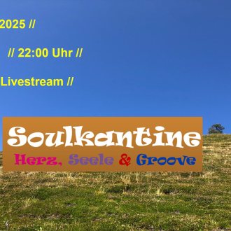 Bild zu:Soulkantine heute Abend um 22:00 Uhr