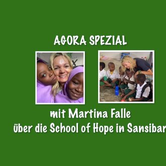 Bild zu:AGORA Spezial mit Martina FALLE über die School of Hope in Sansibar