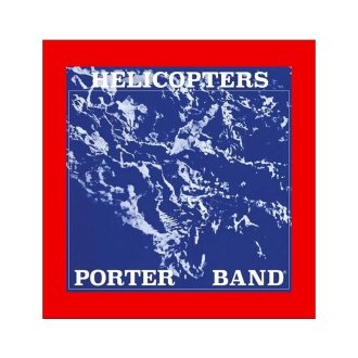 Bild zu:Porter Band - Helicopters (1980)